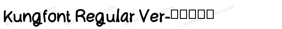 Kungfont Regular Ver字体转换